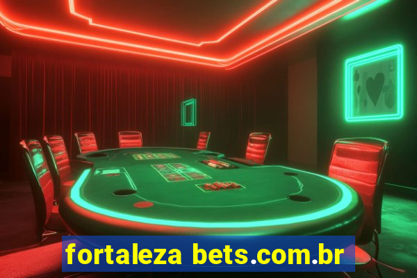 fortaleza bets.com.br